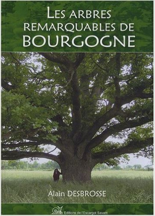 Livre Les Arbres remarquables de Bourgogne