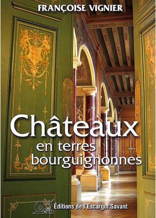 Livre Chateaux en terres bourguignonnes