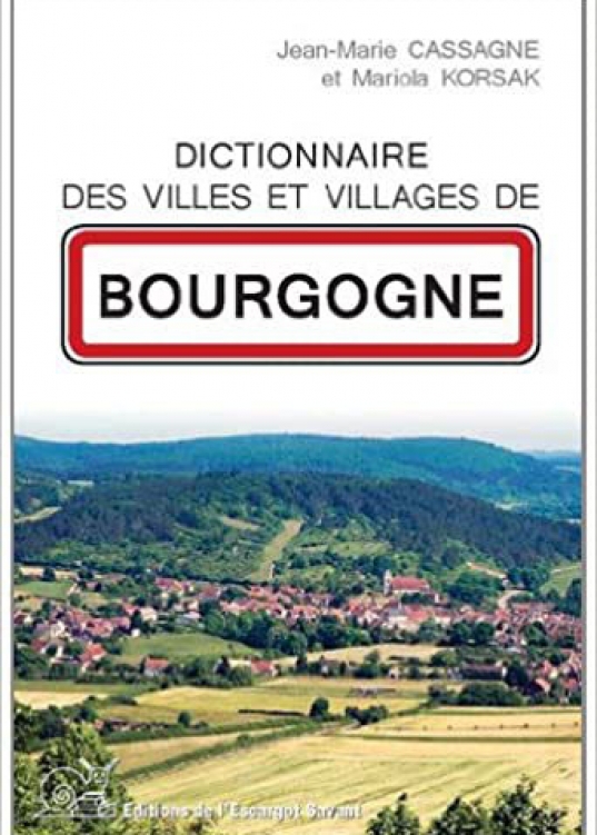 Livre dictionnaire des villes et villages de Bourgogne