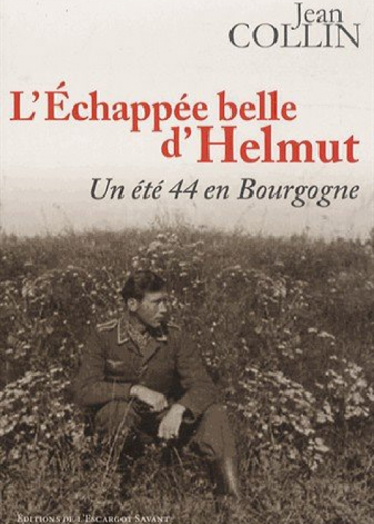 Livre L'échappée belle d'Helmut de Jean Collin