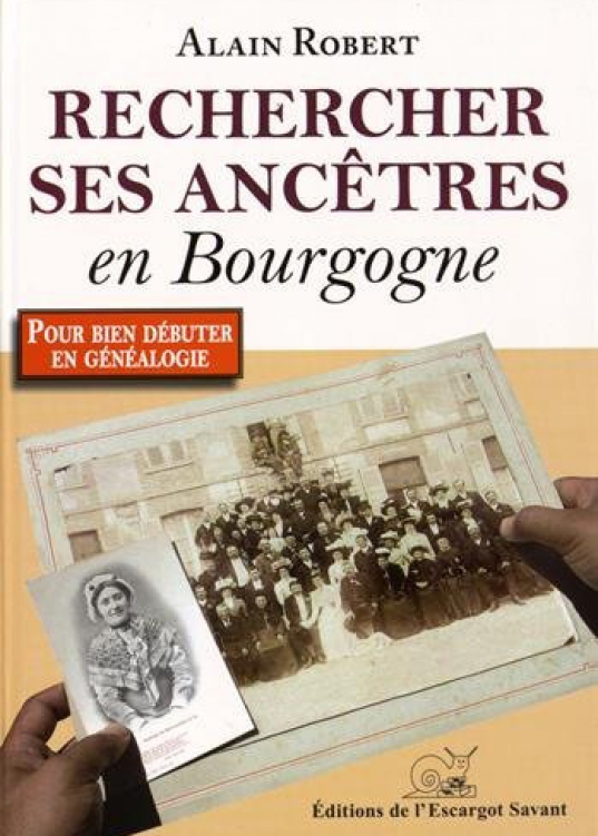 Livre Rechercher ses ancêtres en Bourgogne