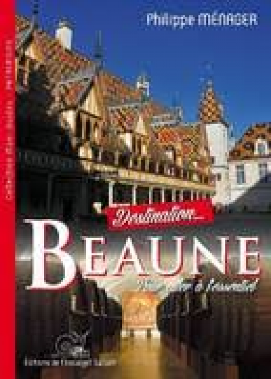 Destination Beaune en Anglais