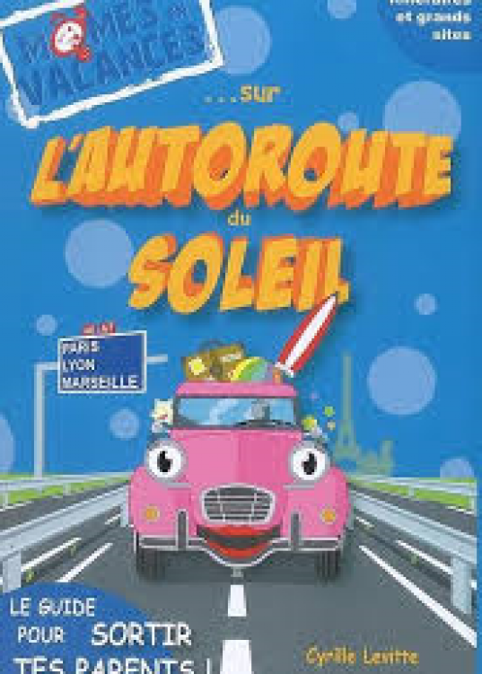 L'Autoroute soleil