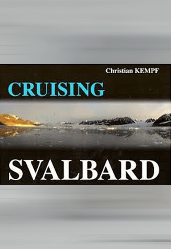 Cruising Svalbard (anglais)